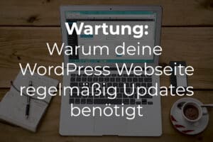 WordPress Wartung und Updates